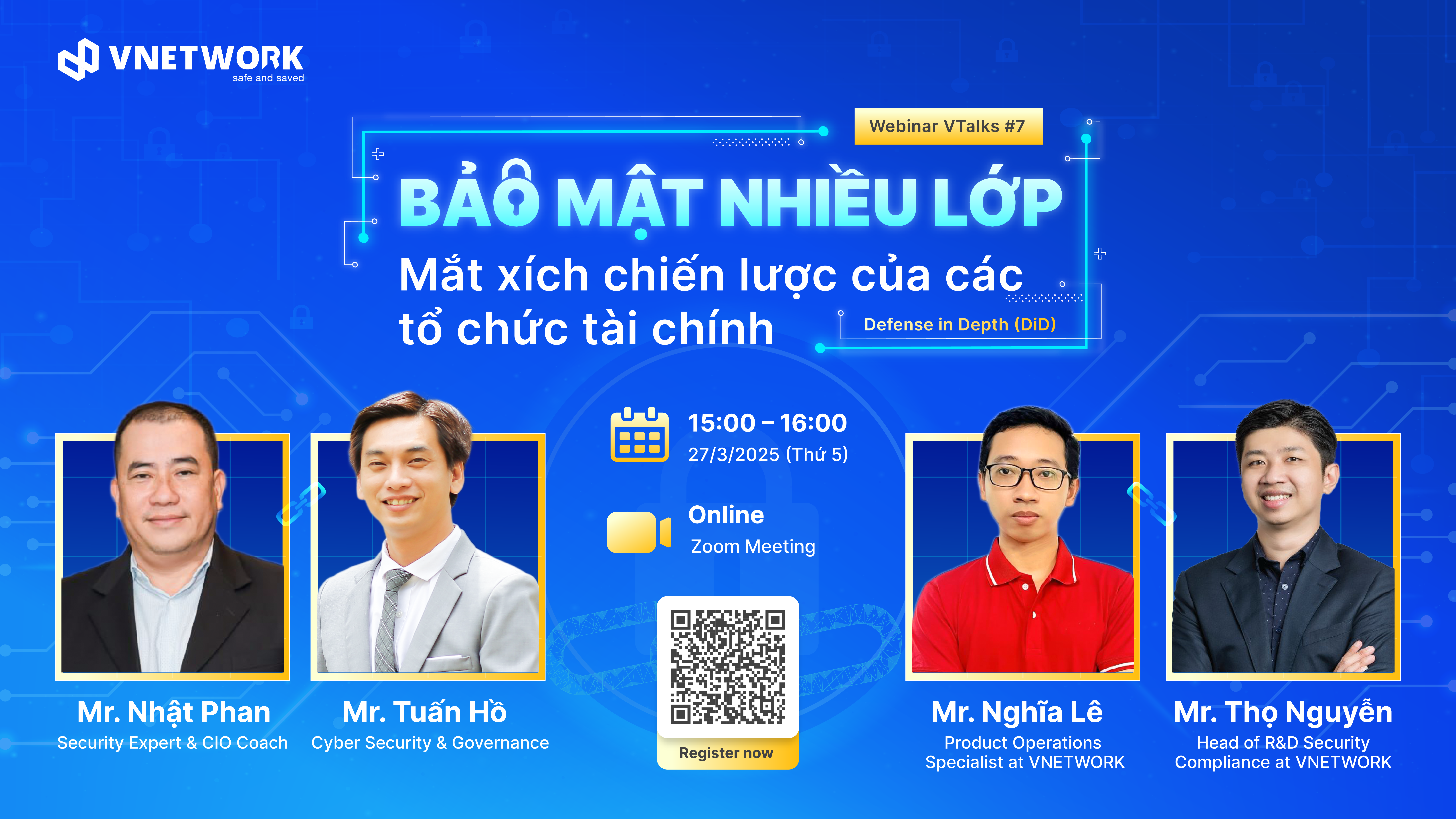 Đăng ký tham gia VTalks #7: Bảo mật nhiều lớp – Mắt xích sống còn của các tổ chức tài chính