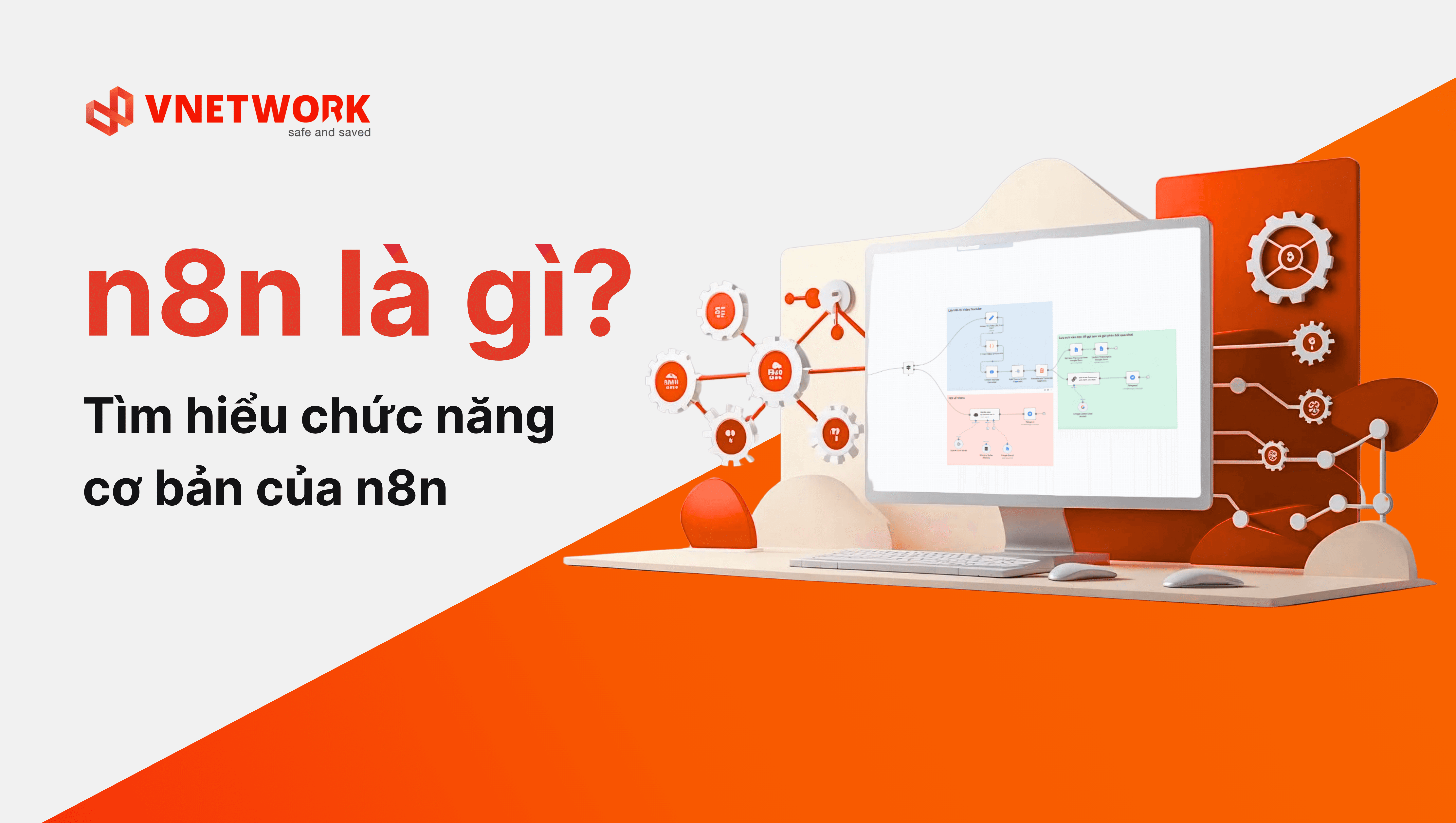n8n là gì? Tìm hiểu các chức năng cơ bản của n8n