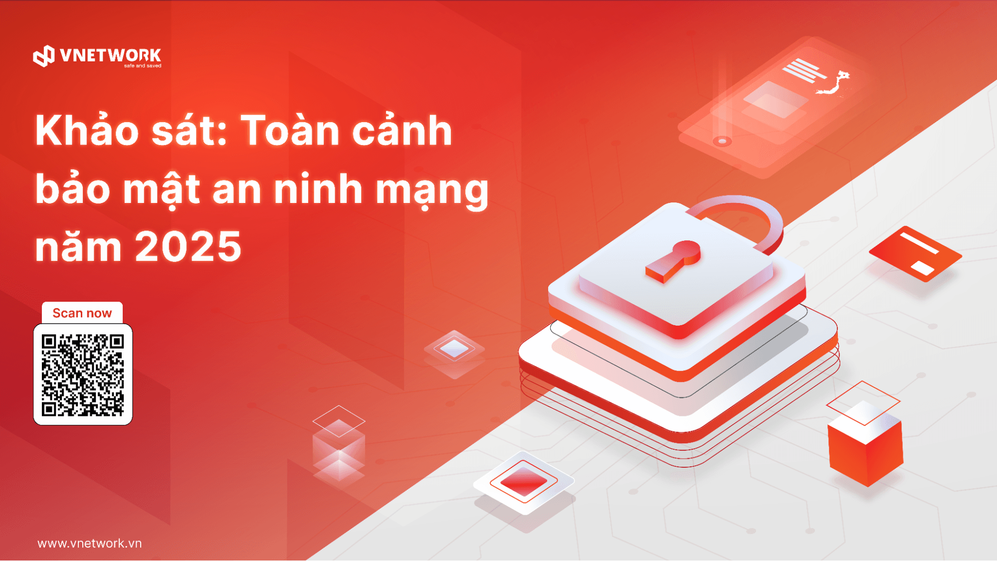 Khảo Sát An Ninh Mạng 2025: Định hình tương lai bảo mật 