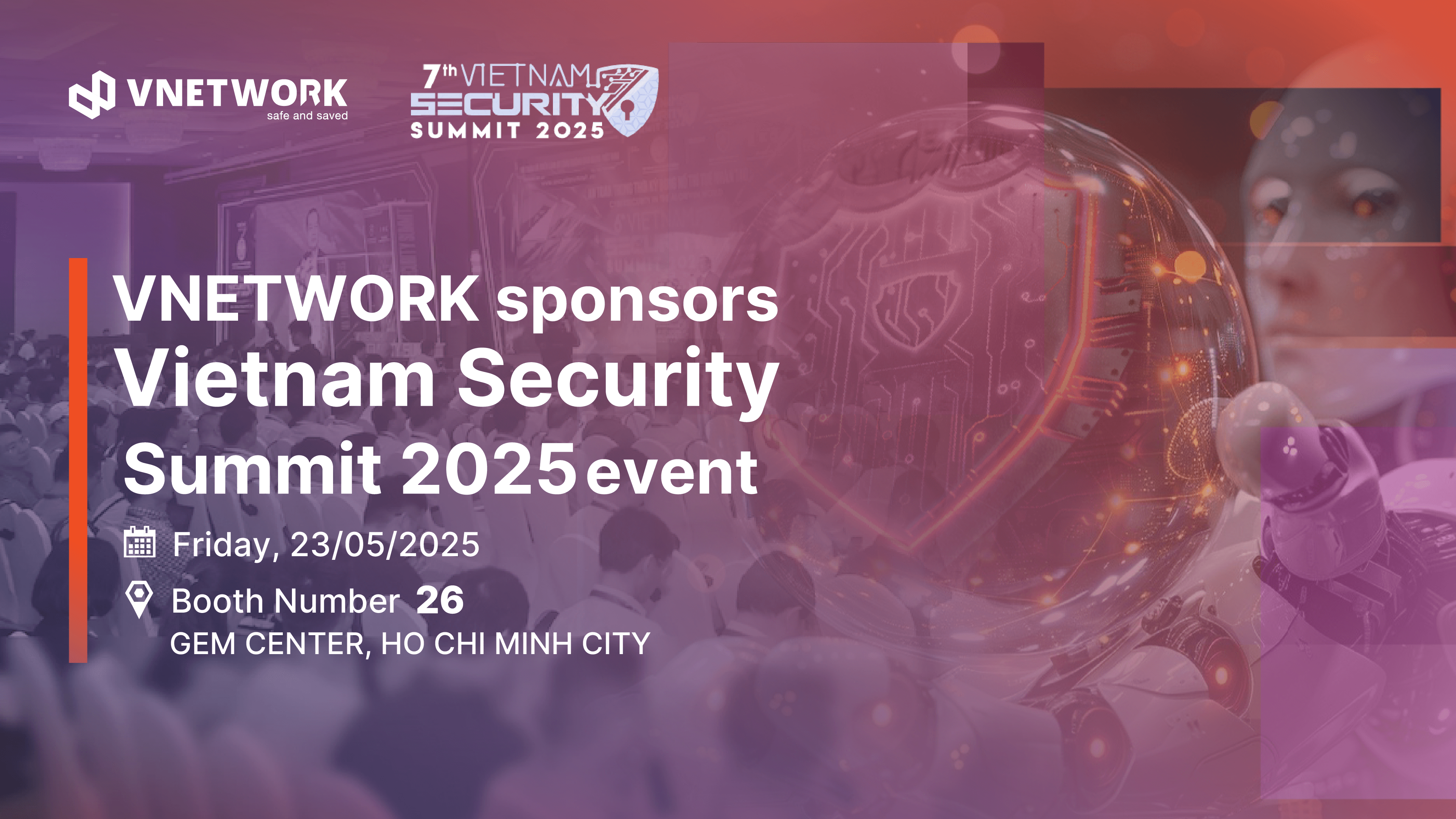 VNETWORK participates in Vietnam Security Summit 2025: Sharing advanced AI security solutions