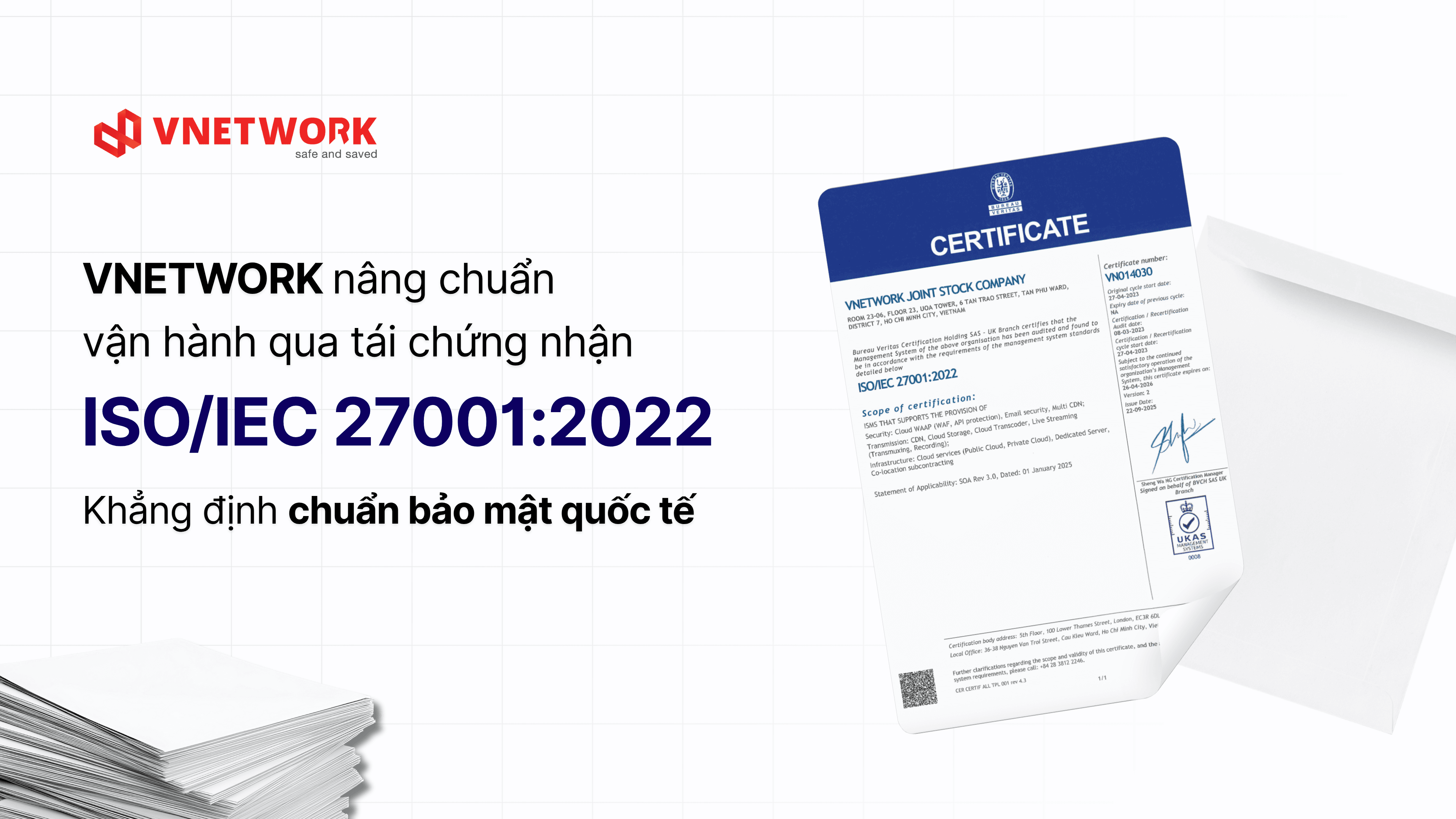 VNETWORK đạt tái chứng nhận tiêu chuẩn bảo mật ISO/IEC 27001:2022