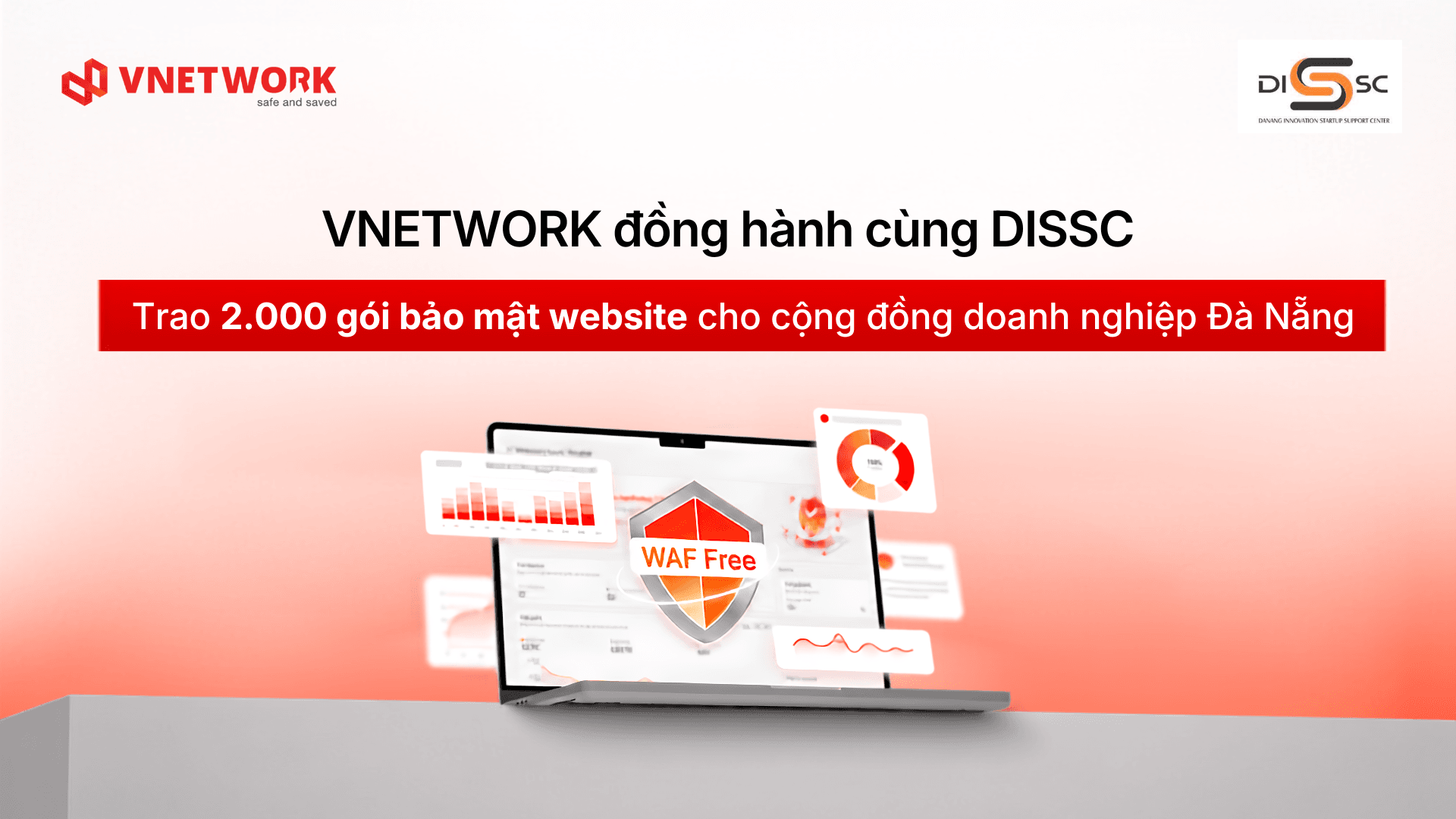 VNETWORK đồng hành cùng DISSC: Trao 2.000 gói bảo mật website cho cộng đồng doanh nghiệp Đà Nẵng