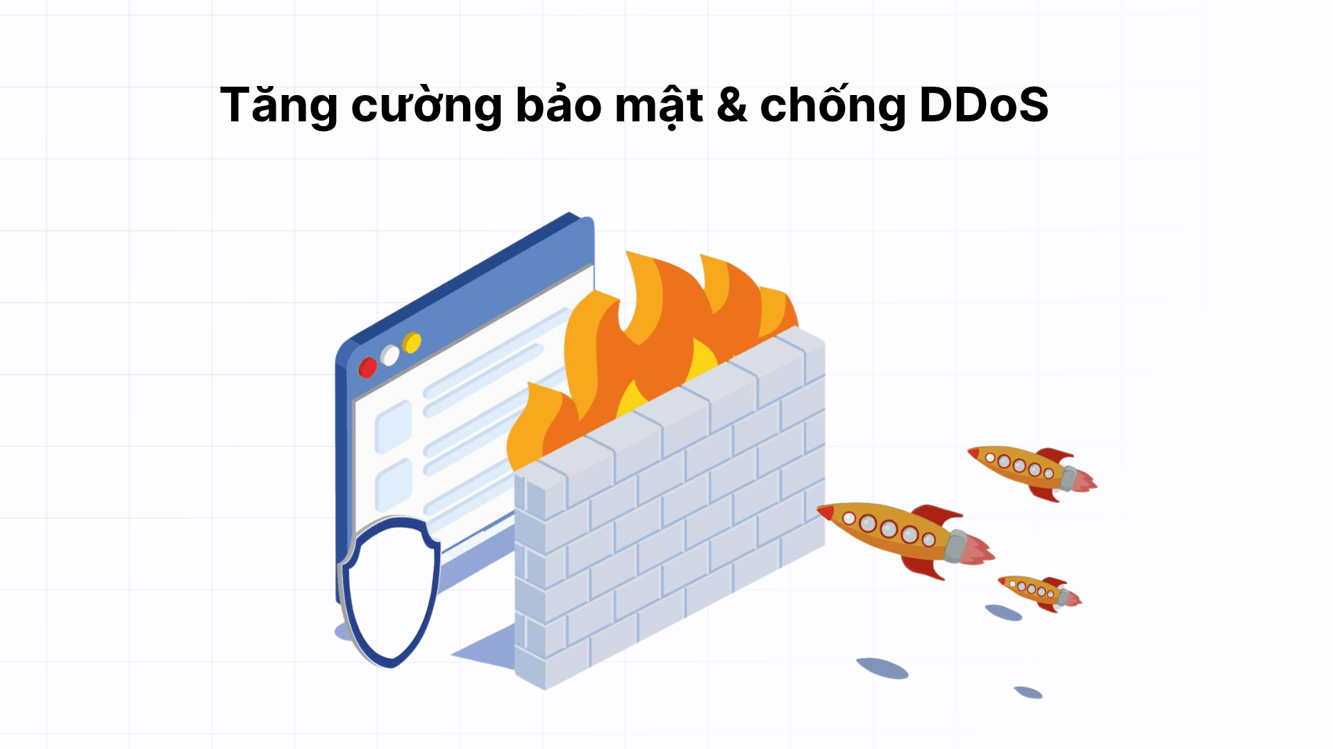 Tăng cường bảo mật & chống DDoS&nbsp;