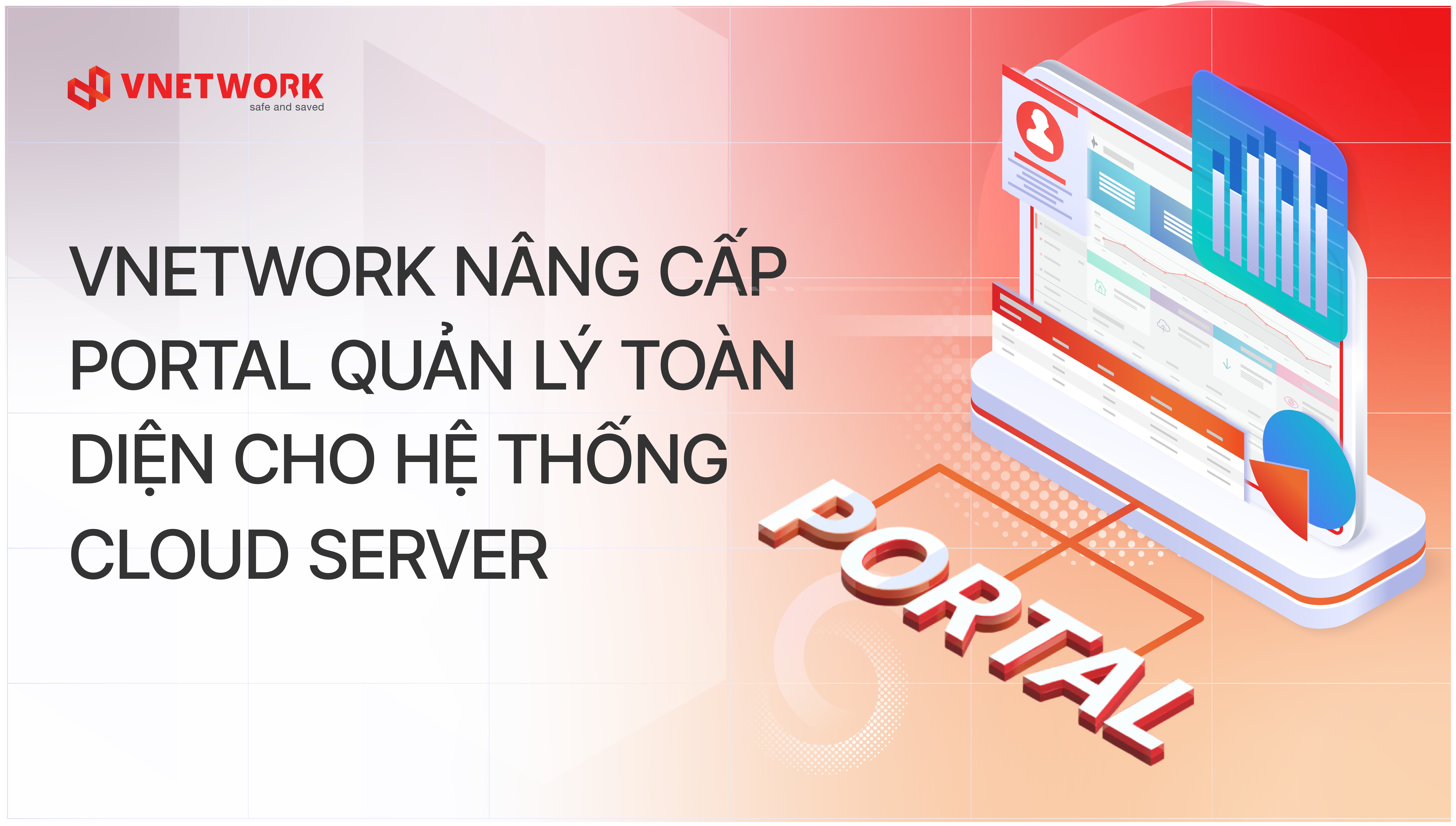 VNETWORK nâng cấp Portal quản lý toàn diện cho hệ thống Cloud Server