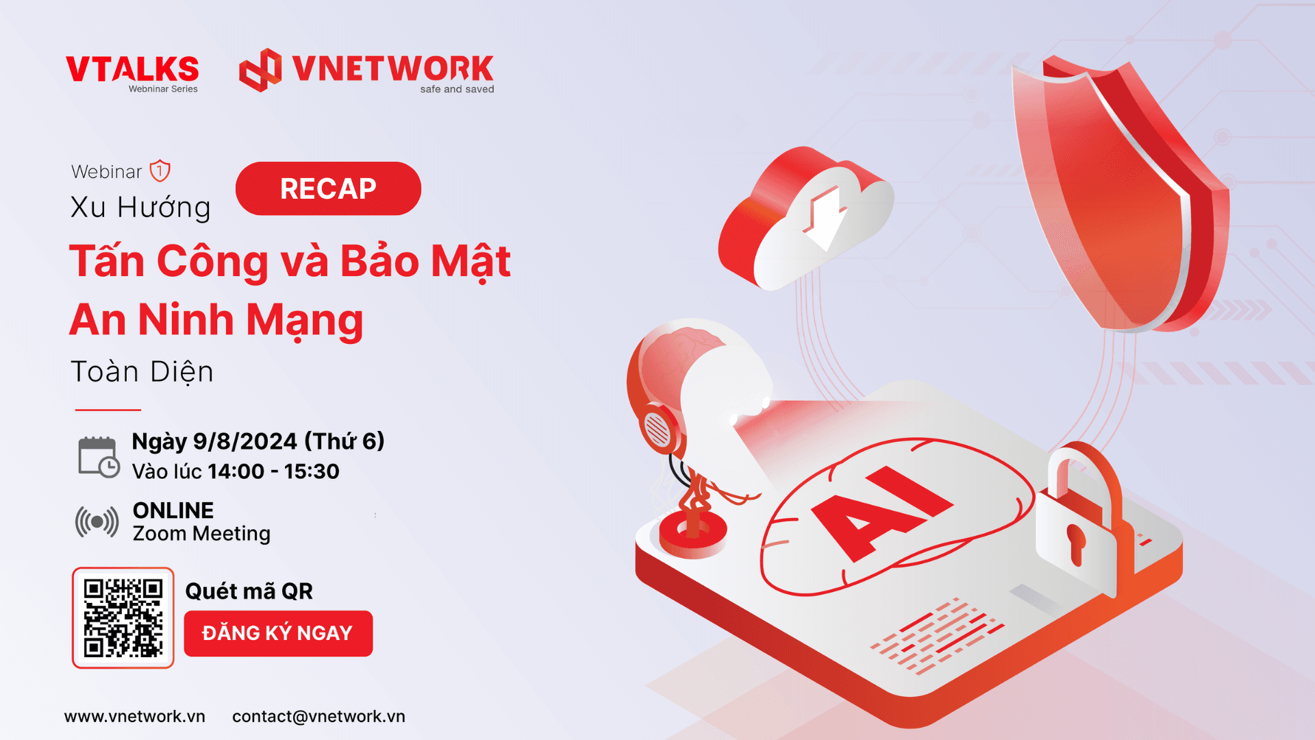 VNETWORK tổ chức webinar VTalks #1: Xu hướng tấn công và bảo mật an ninh mạng toàn diện