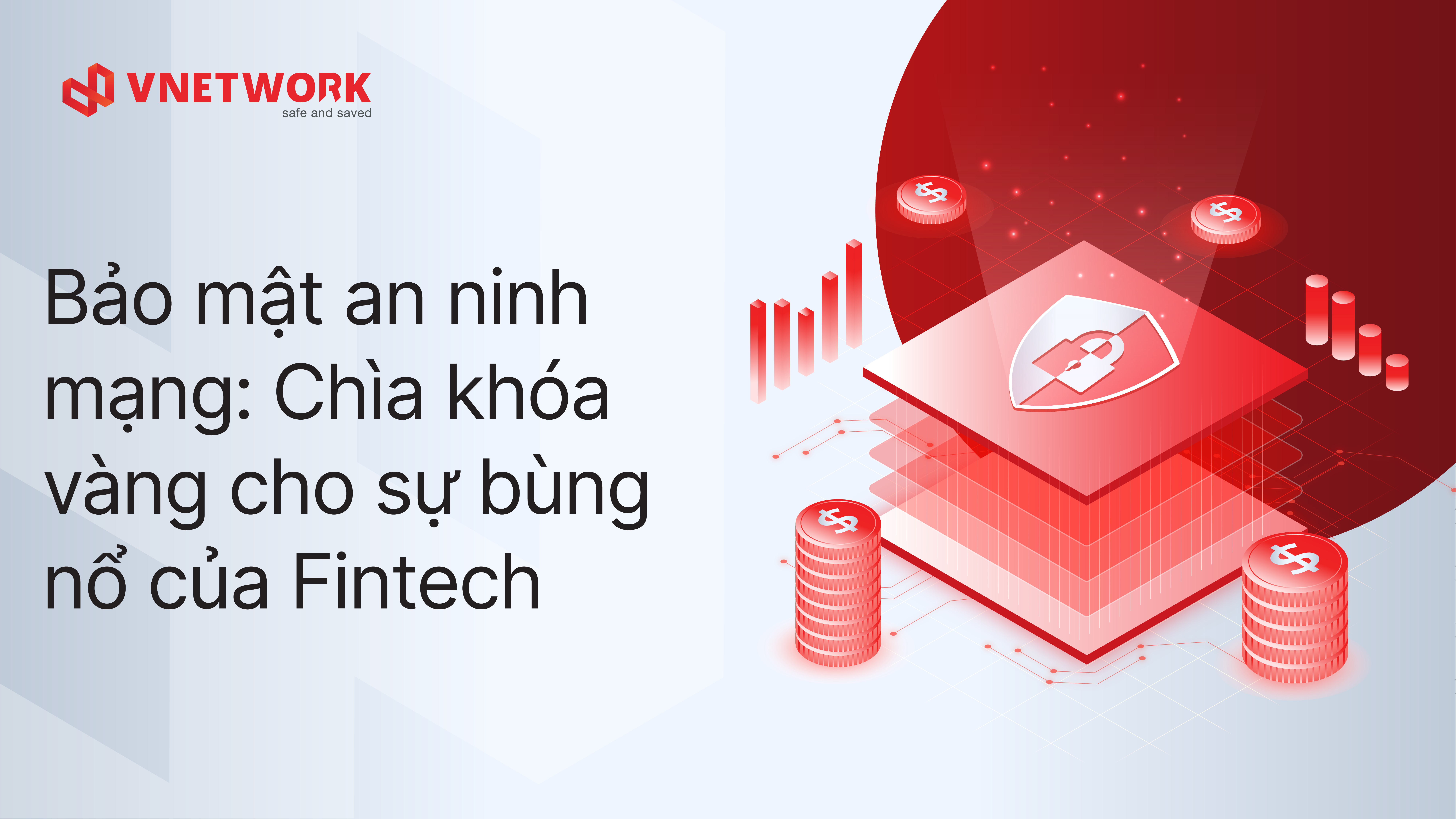Tầm quan trọng của bảo mật an ninh mạng đối với lĩnh vực Fintech