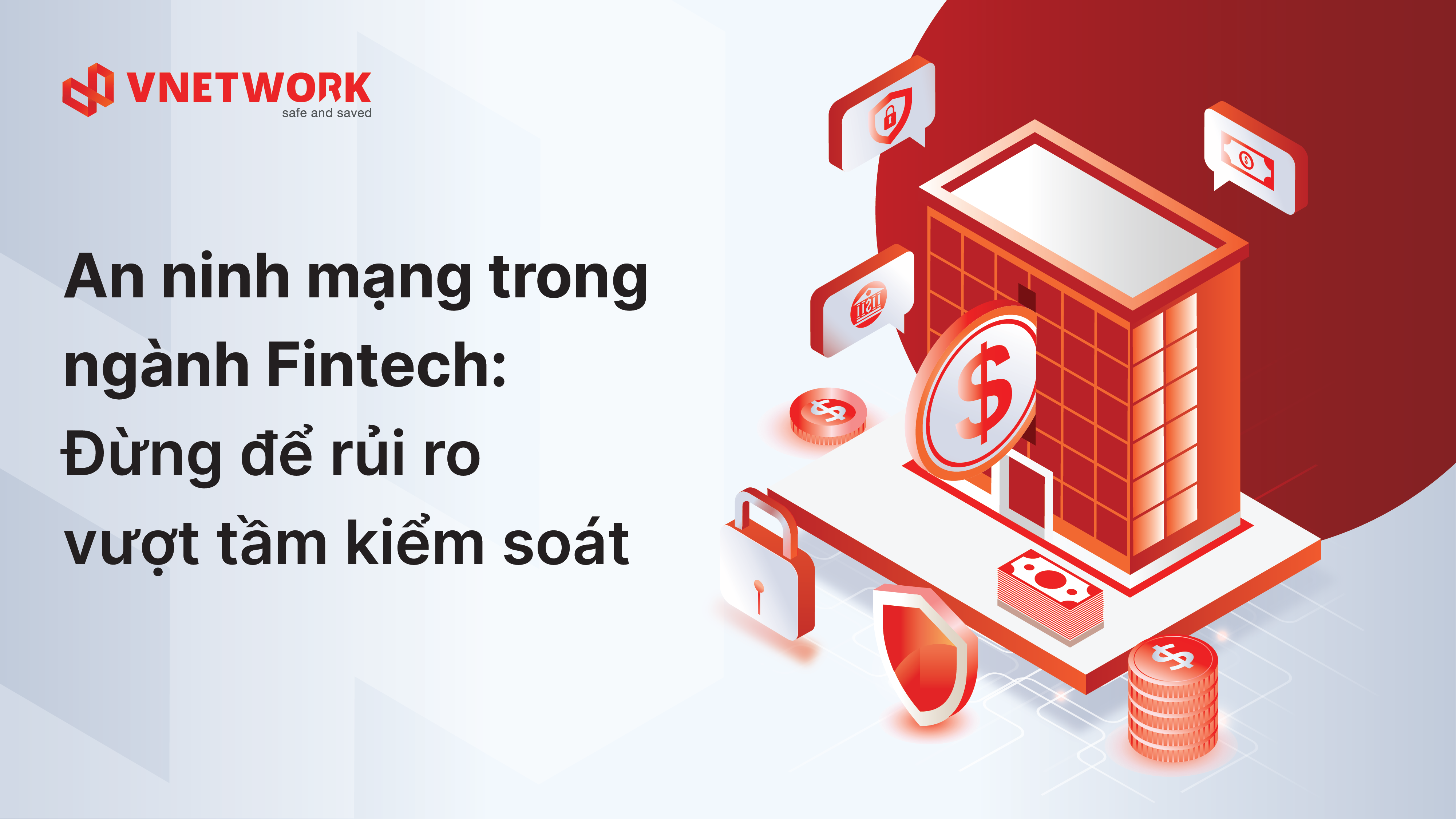 Đầu tư vào an ninh mạng: Giảm rủi ro trong ngành Fintech