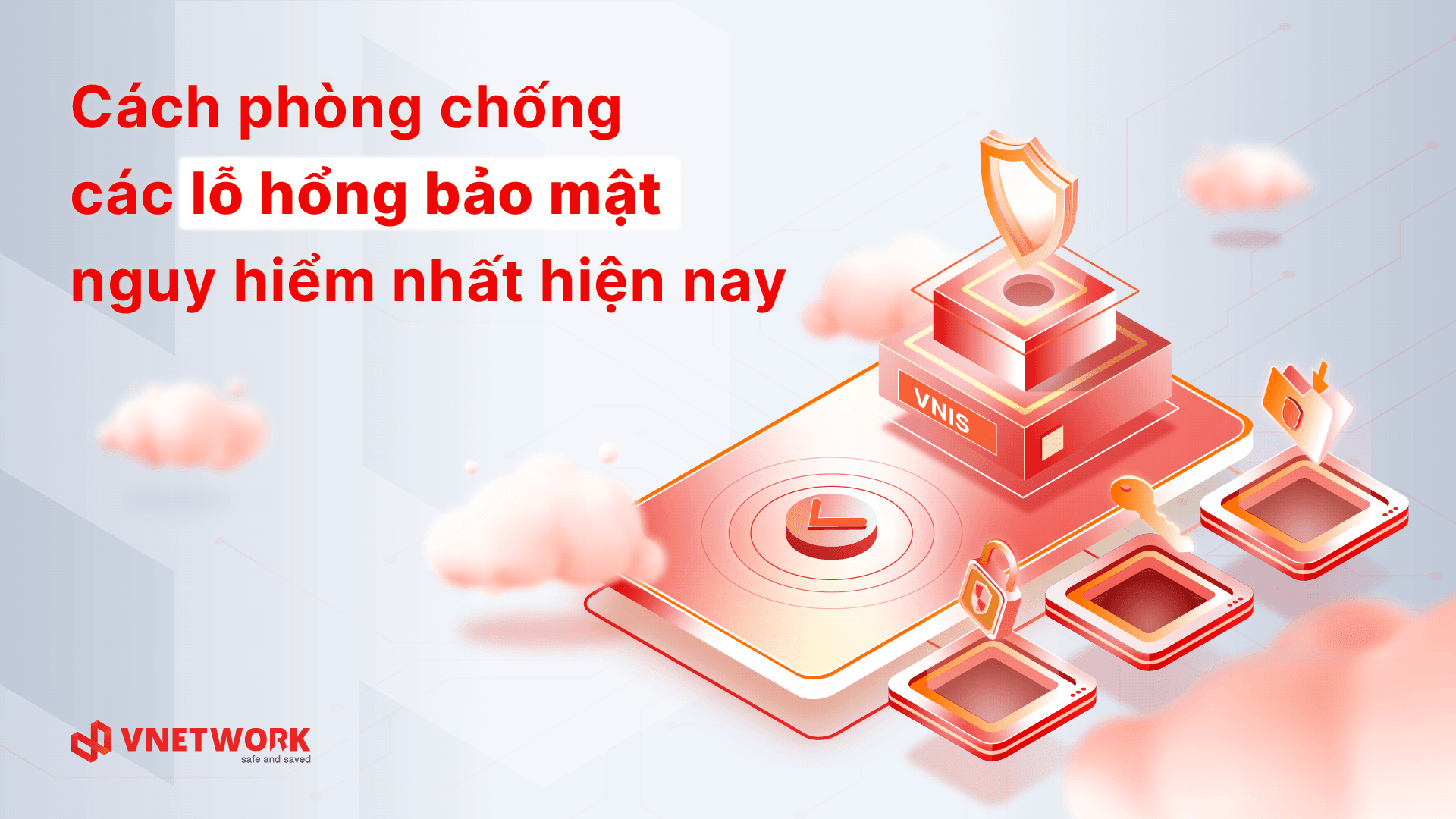 Các biện pháp bảo mật hiệu quả nhất để đối phó với lỗ hổng nguy hiểm