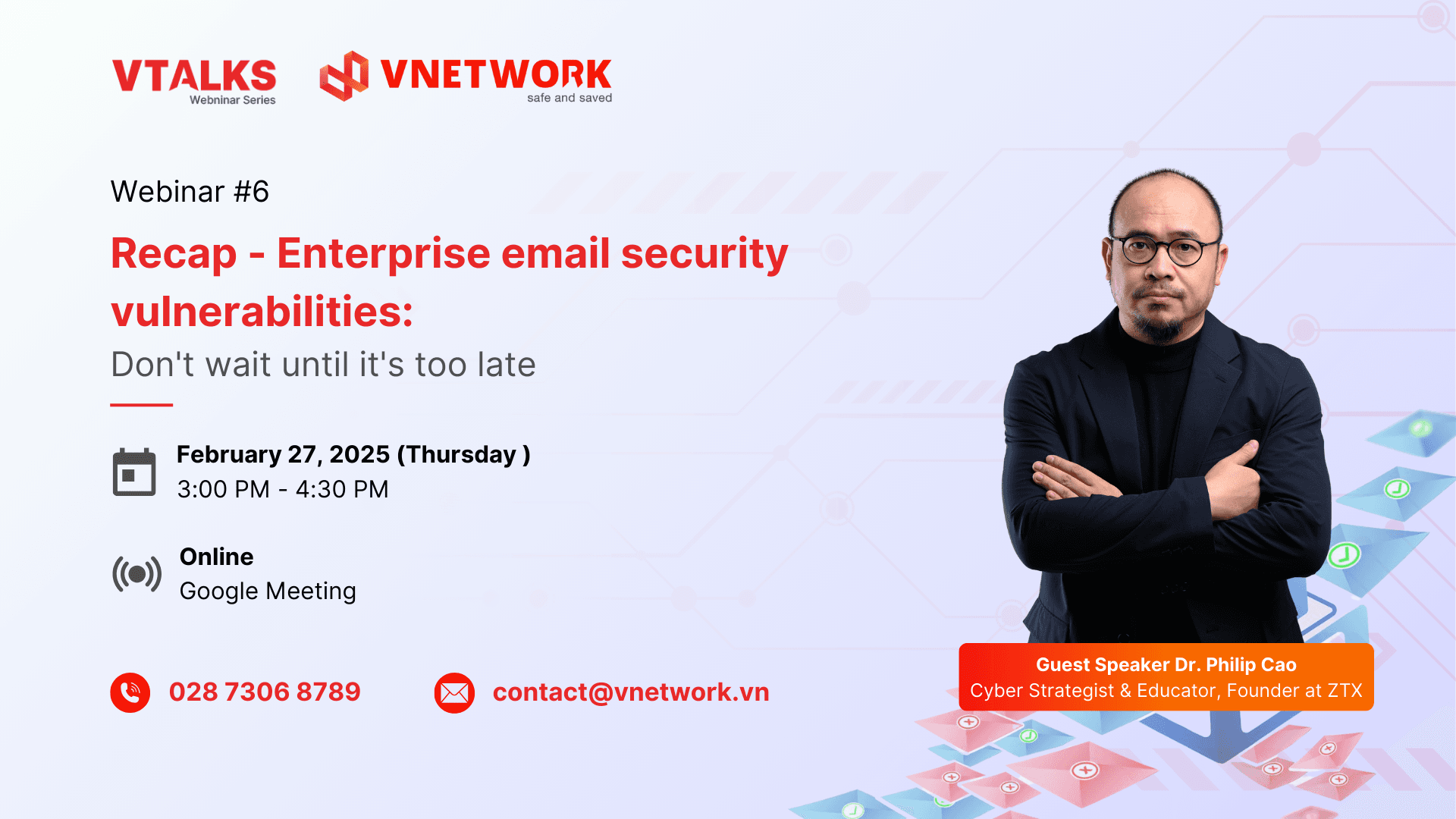 VNETWORK successfully organized VTalks #6: "Enterprise email security vulnerabilities: Don't wait until it’s too late"
