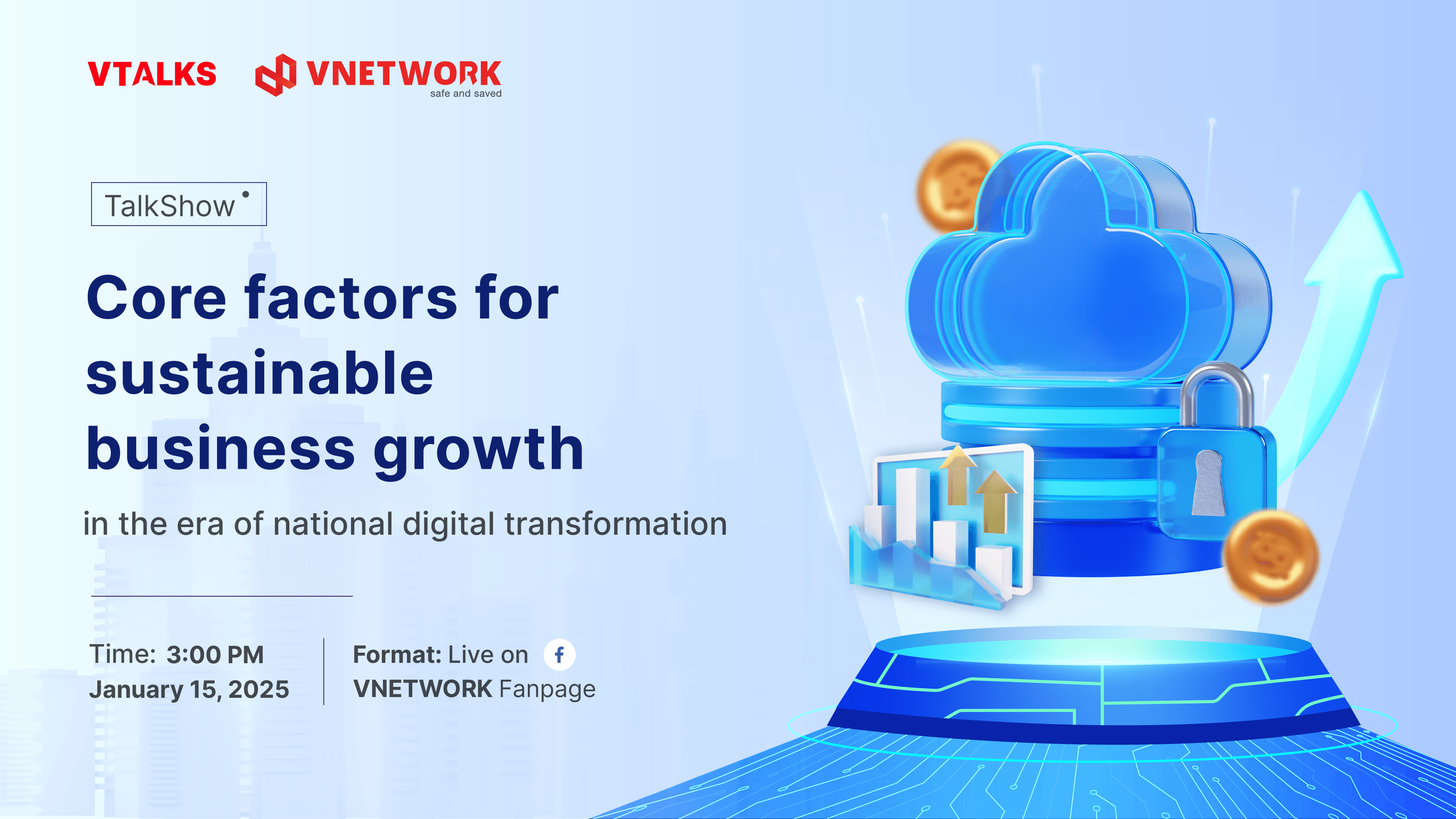 VNETWORK organizes VTalks #5: "Core factors for sustainable business growth in the era of national digital transformation"