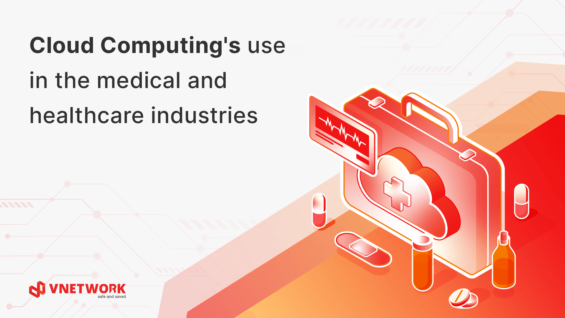 Applying cloud technology in Healthcare and Medical Services