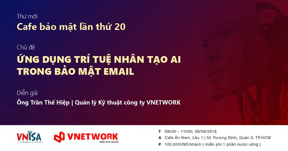 VNETWORK hợp tác cùng VNISA tổ chức buổi sinh hoạt Cà Phê Bảo Mật lần thứ 20
